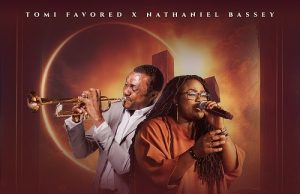 Download Song- FAITHFUL Tomi Favored Featured Nathaniel Bassey