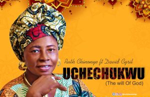 Download Song- UCHECHUKWU Ruth Chinonye