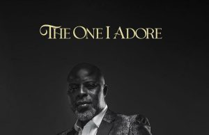 Download Song- THE ONE I ADORE Kennedy Obazee