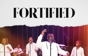 Download Song- FORTIFIED Jerry Abah