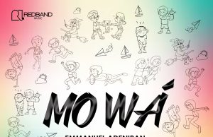 Download Song- MO WA Emmanuel Adeniran