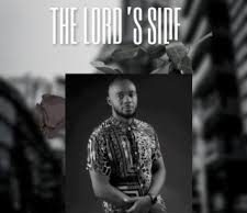 Download Song- THE LORD’S SIDE Artist Rawlins