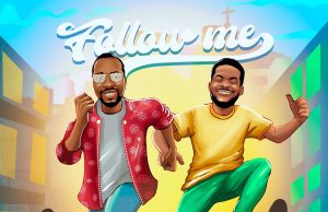 Download Song- FOLLOW ME Seme Featuring Nolly