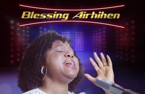 Download Song- BLESSED FOREVER Blessing Airhihen