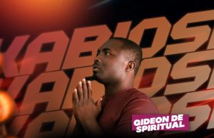 Download Song- KABIOSI Gideon De Spiritual
