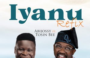 Download Song- IYANU Abijossy featuring Tosin Bee