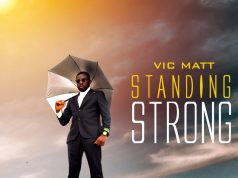 Download Song- STANDING STRONG Victor Tobechukwu Okoli