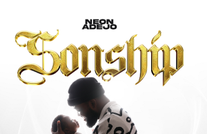 Download Song- SONSHIP Neon Adejo