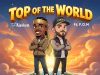 Download Song- TOP OF THE WORLD Tito Austen
