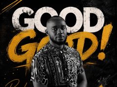 Download Song- GOOD GOD Rawlins Ehigie