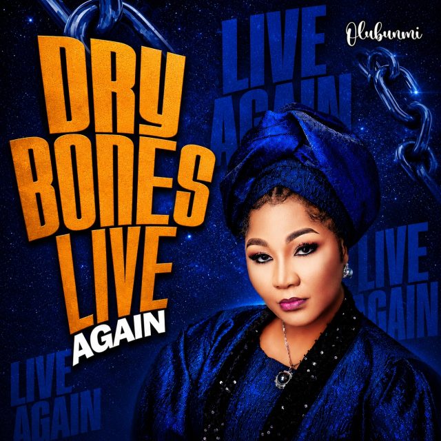 Olubunmi - Dry Bones Live Again