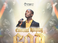 Download SONG- COVENANT KEEPING GOD Olusegun Olaleye