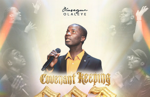 Download SONG- COVENANT KEEPING GOD Olusegun Olaleye