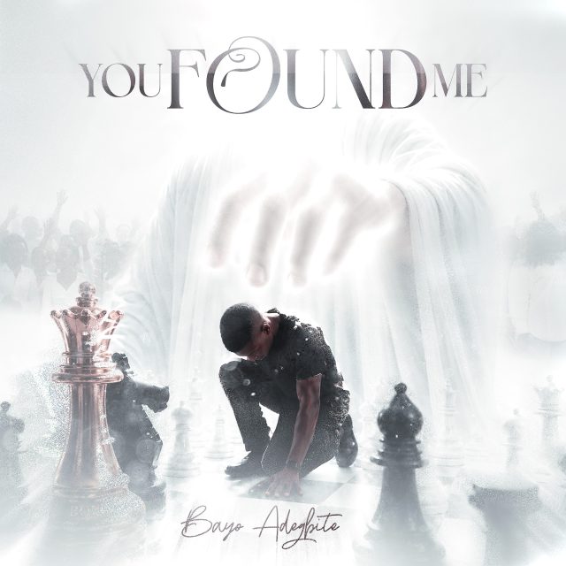 Bayo Adegbite You found me r22.jpg